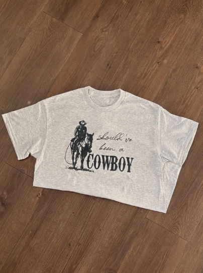 Should've been a cowboy tee